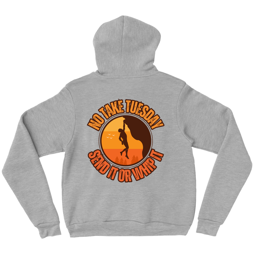No Take Tuesday (Bella Pullover Hoodie)