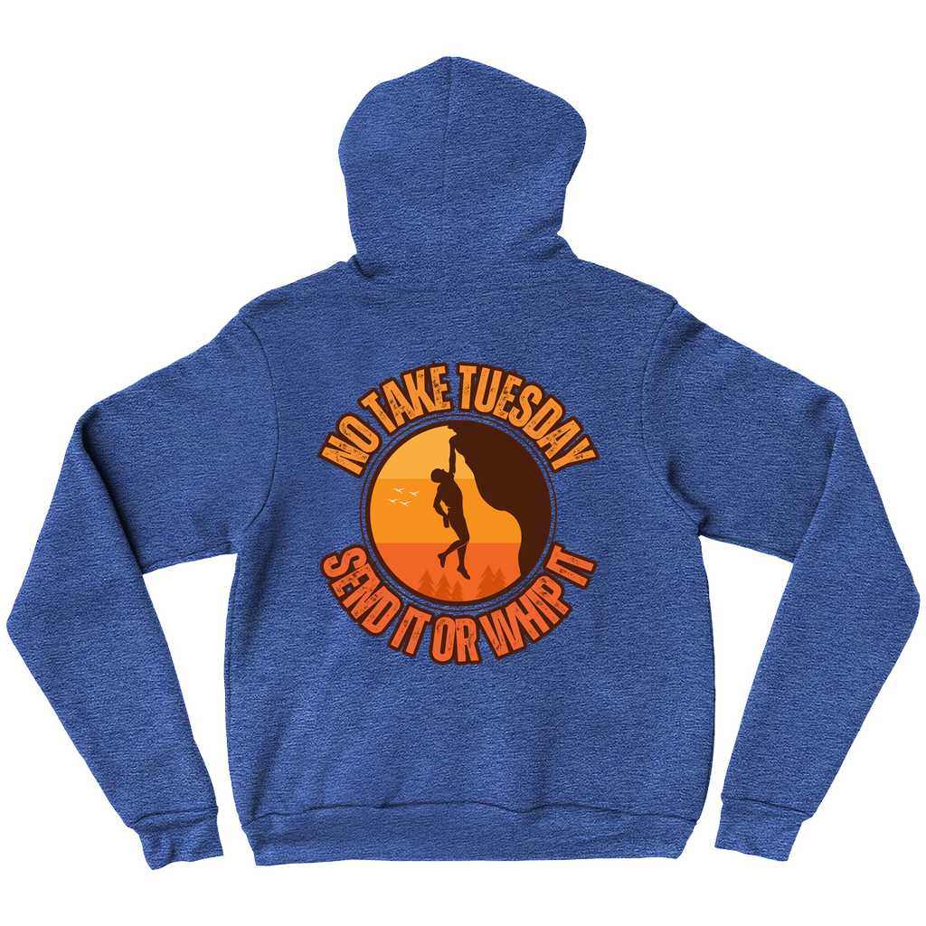 No Take Tuesday (Bella Pullover Hoodie)