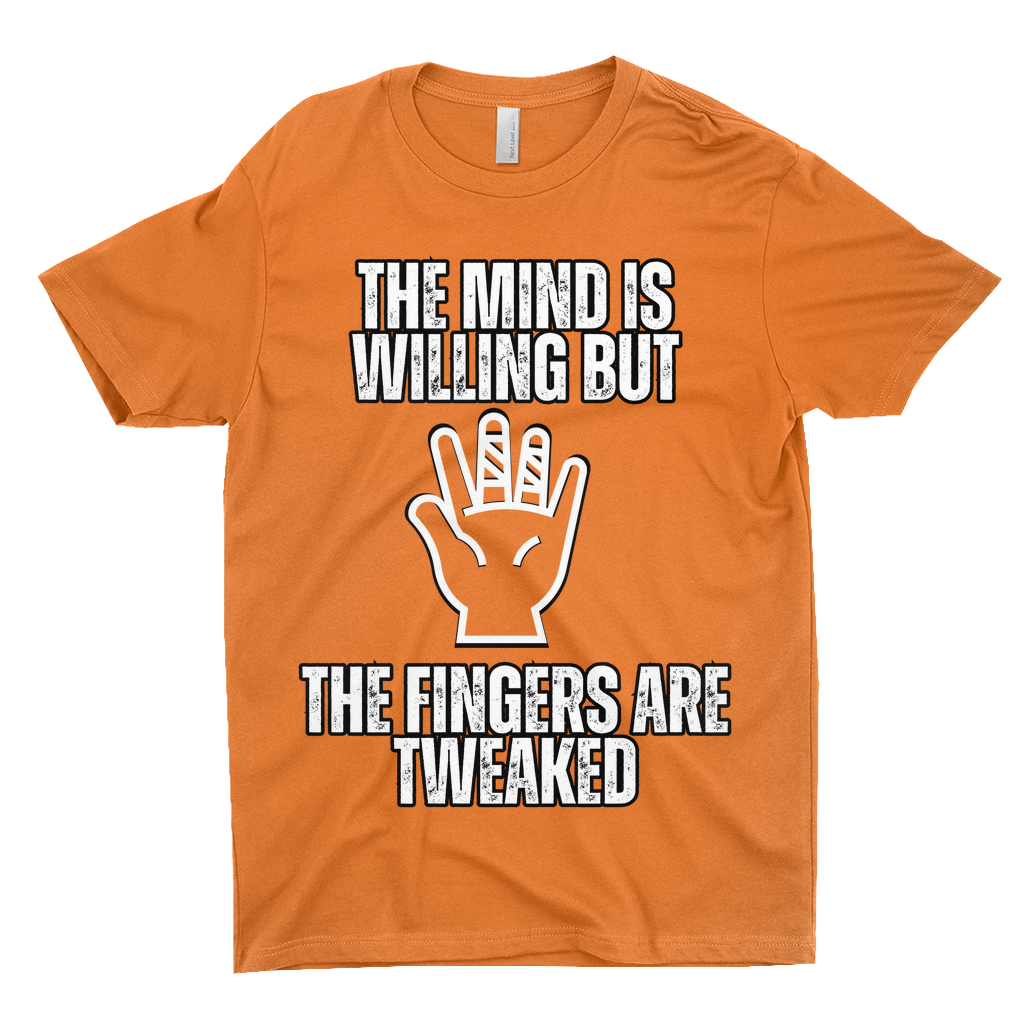 T-Shirts: Fingers are Tweaked (Next Level 3600)